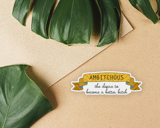 Ambitchous Sticker