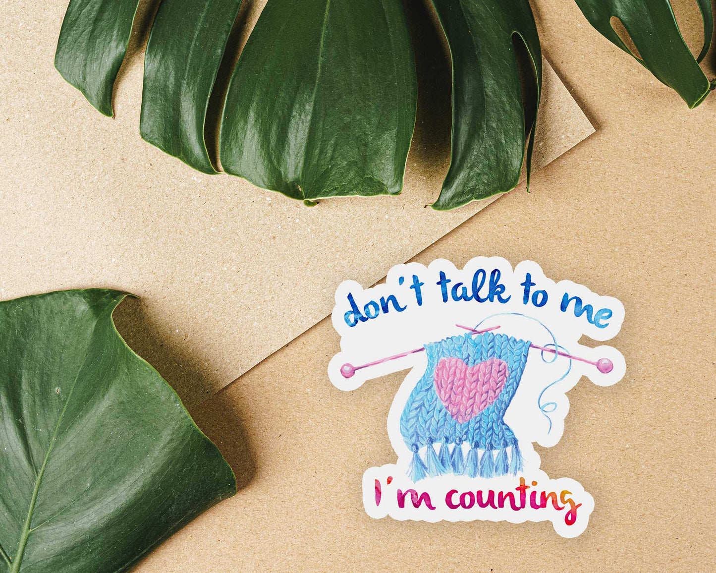Don't Talk to Me I'm Counting Sticker