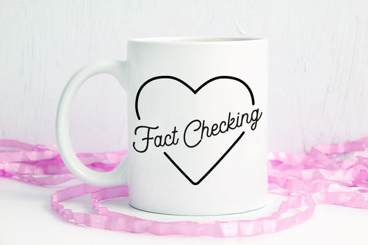 Love Fact Checking Coffee Mug