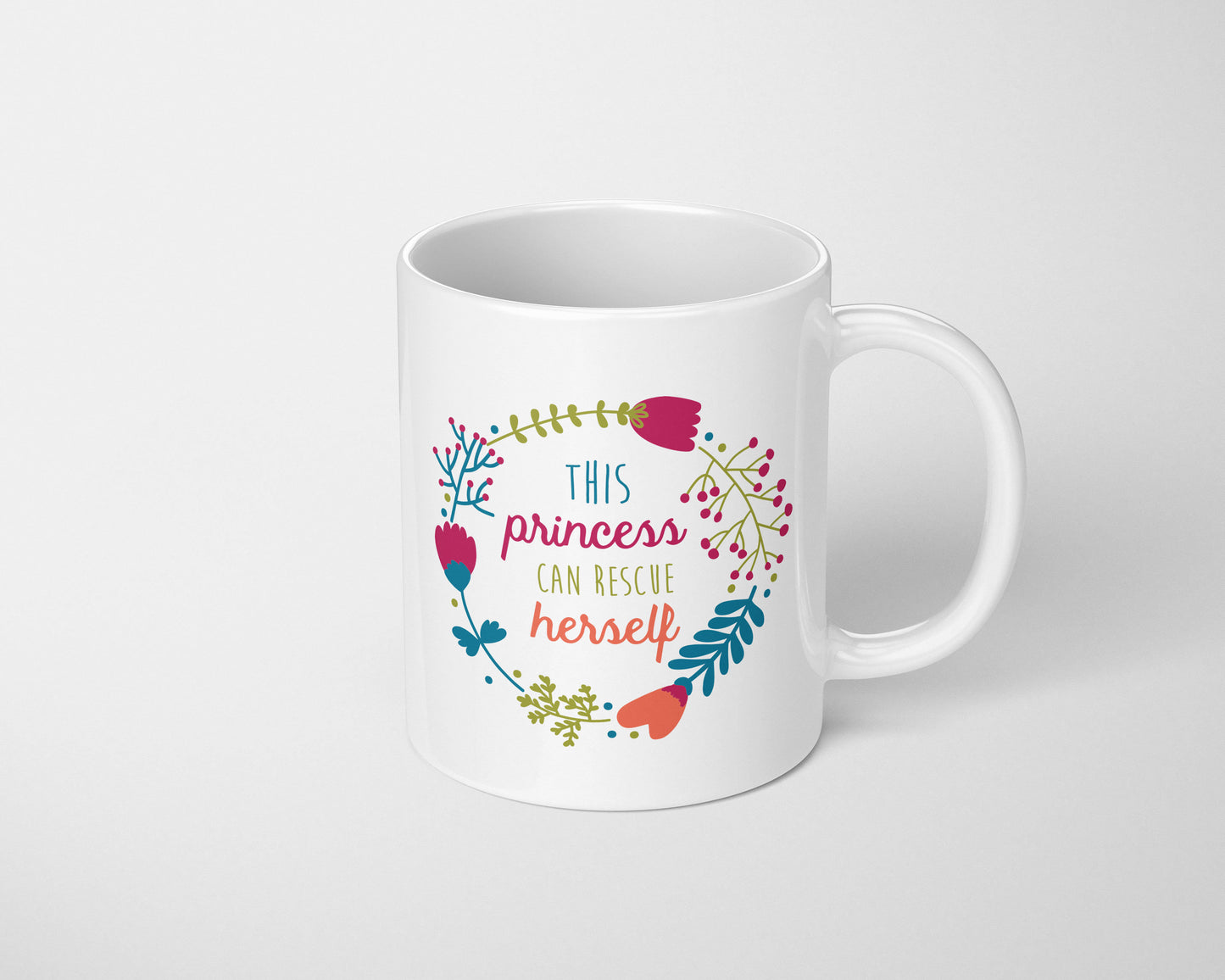 This Princess Can Save Herself Coffee Mug