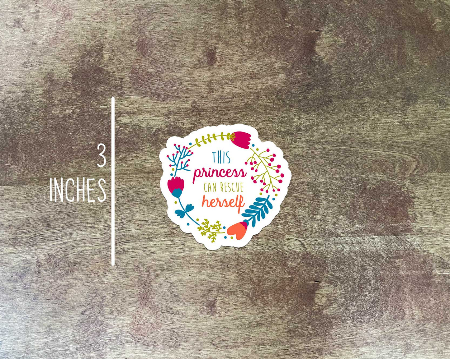 This Princess Can Save Herself Sticker