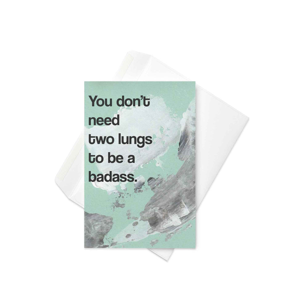 You don't need two lungs to be a badass card