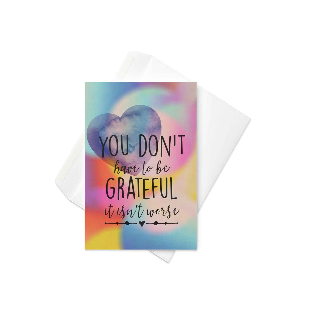 You don't have to be grateful that it isn't worse card