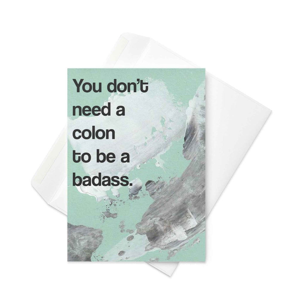 You don't need a colon to be a badass