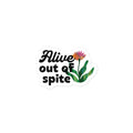 Alive out of Spite Sticker