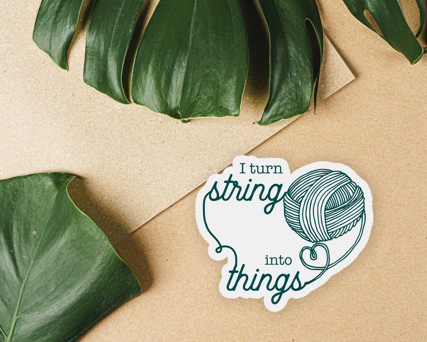 I Turn String into Things Sticker