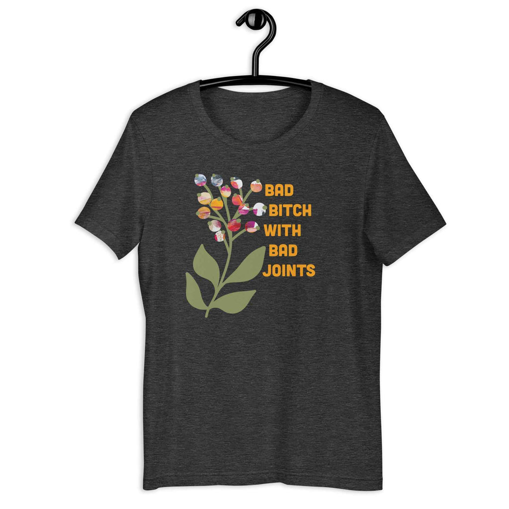Bad Bitch with Bad Joints Shirt