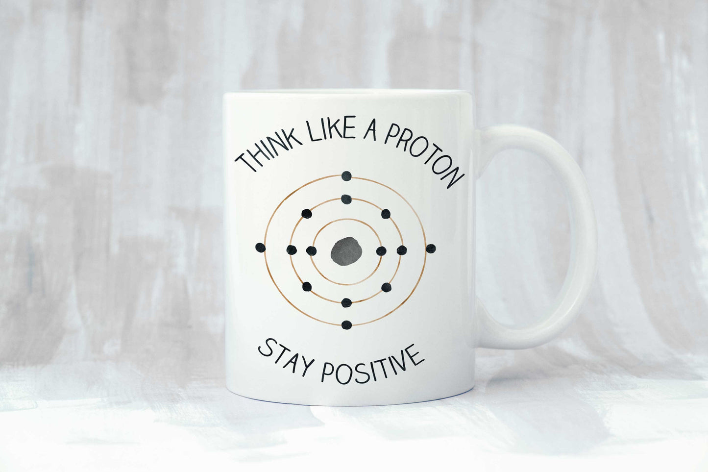 Think Like a Proton Coffee Mug