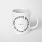 Be Fierce Coffee Mug
