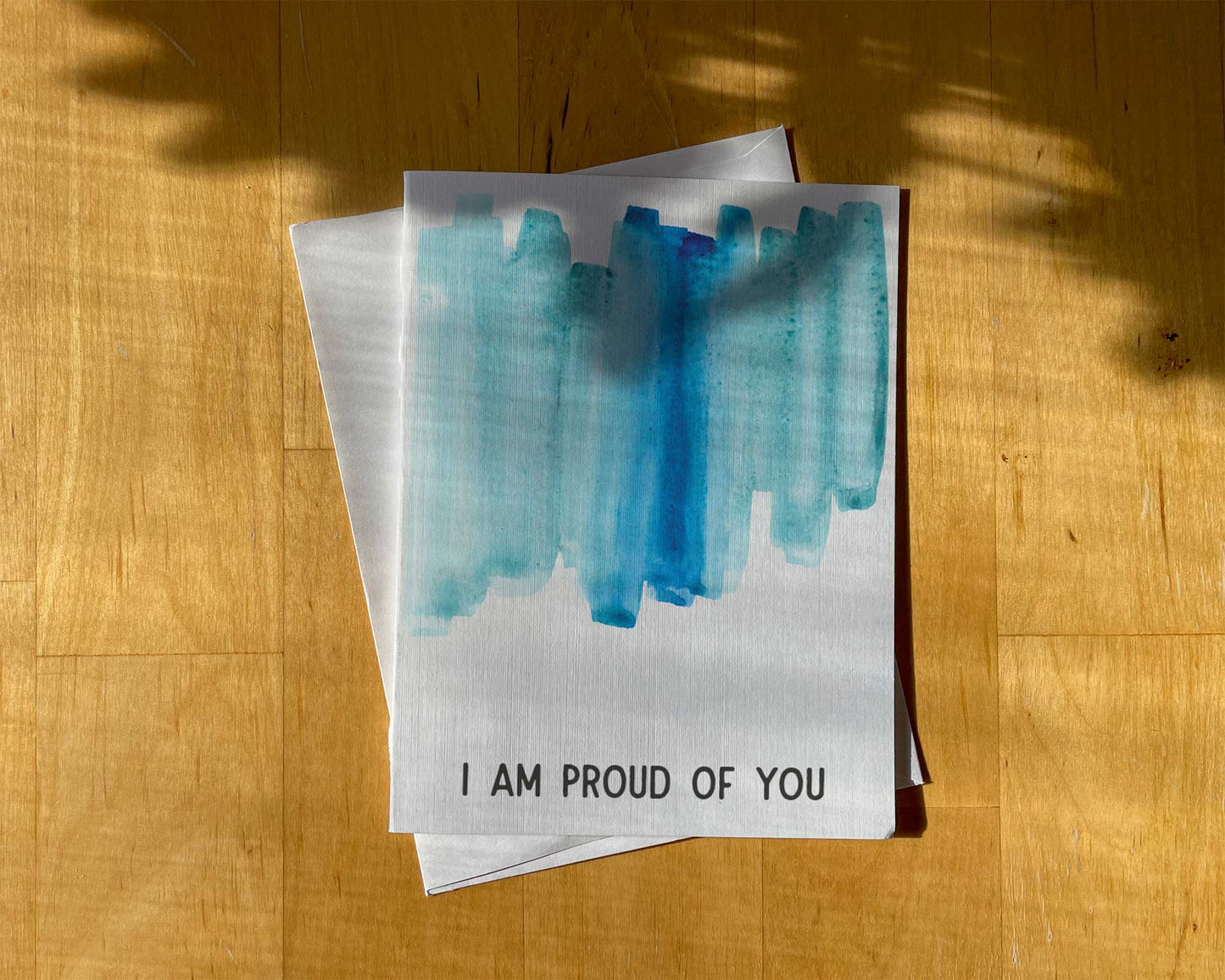 I am proud of you card